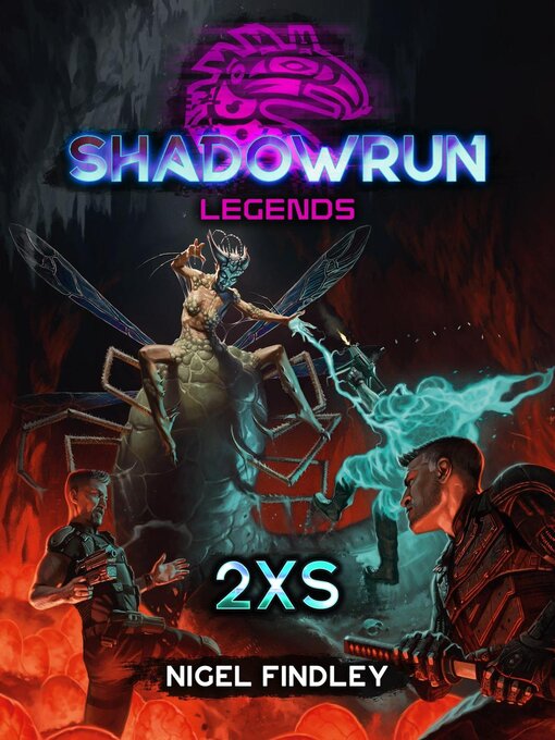Title details for Shadowrun Legends by Nigel Findley - Available